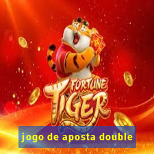 jogo de aposta double